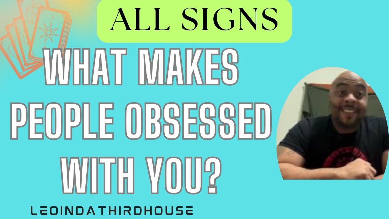ALL SIGNS🚨🚨🚨”WHAT MAKES PEOPLE OBSESSED WITH YOU ?”🚨🚨🚨