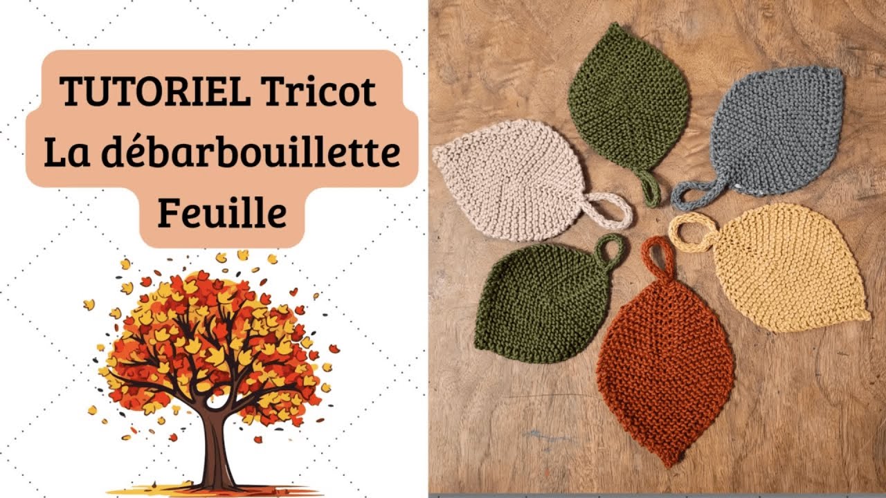 Tuto Tricot : La Débarbouillette Feuille en coton