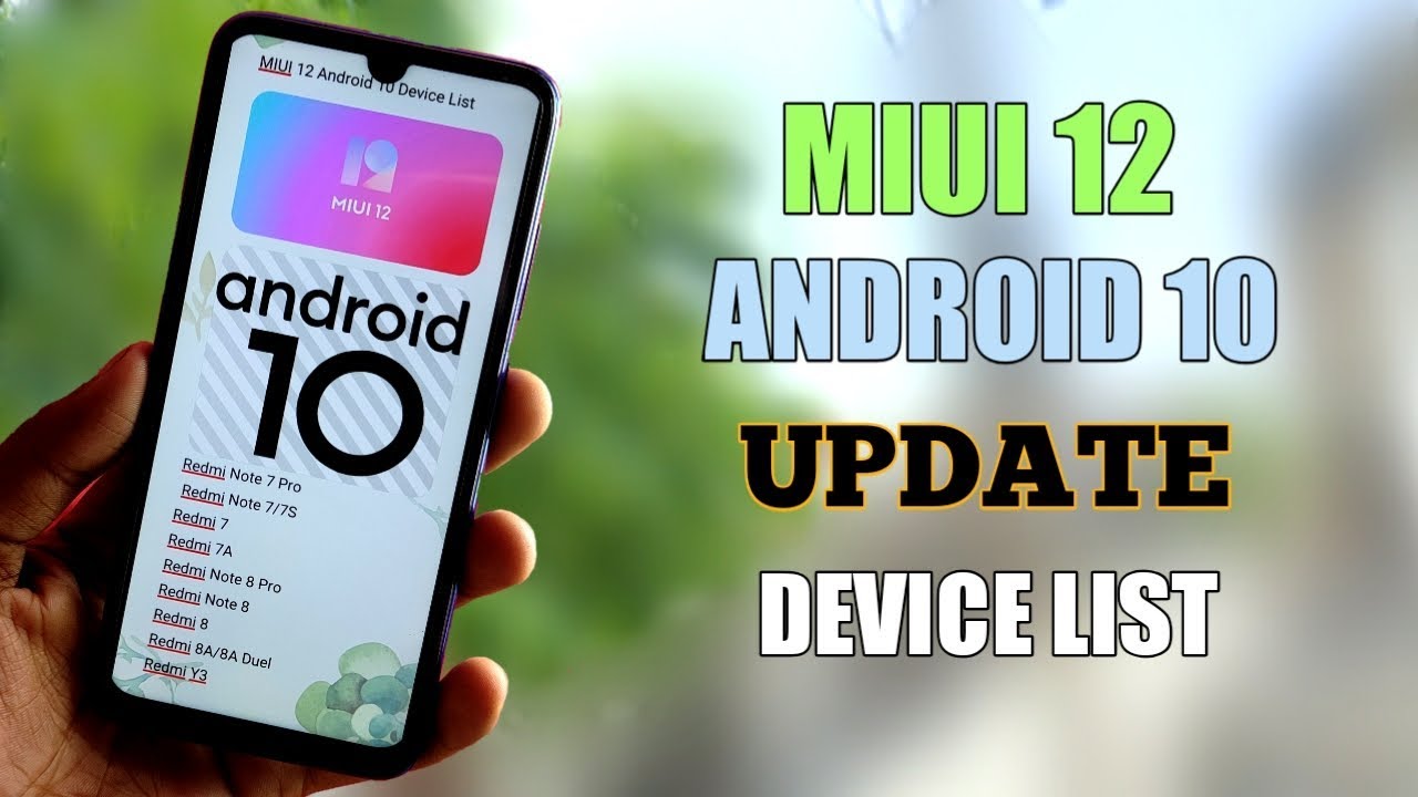 MIUI 12 With Android 10 Update Device List