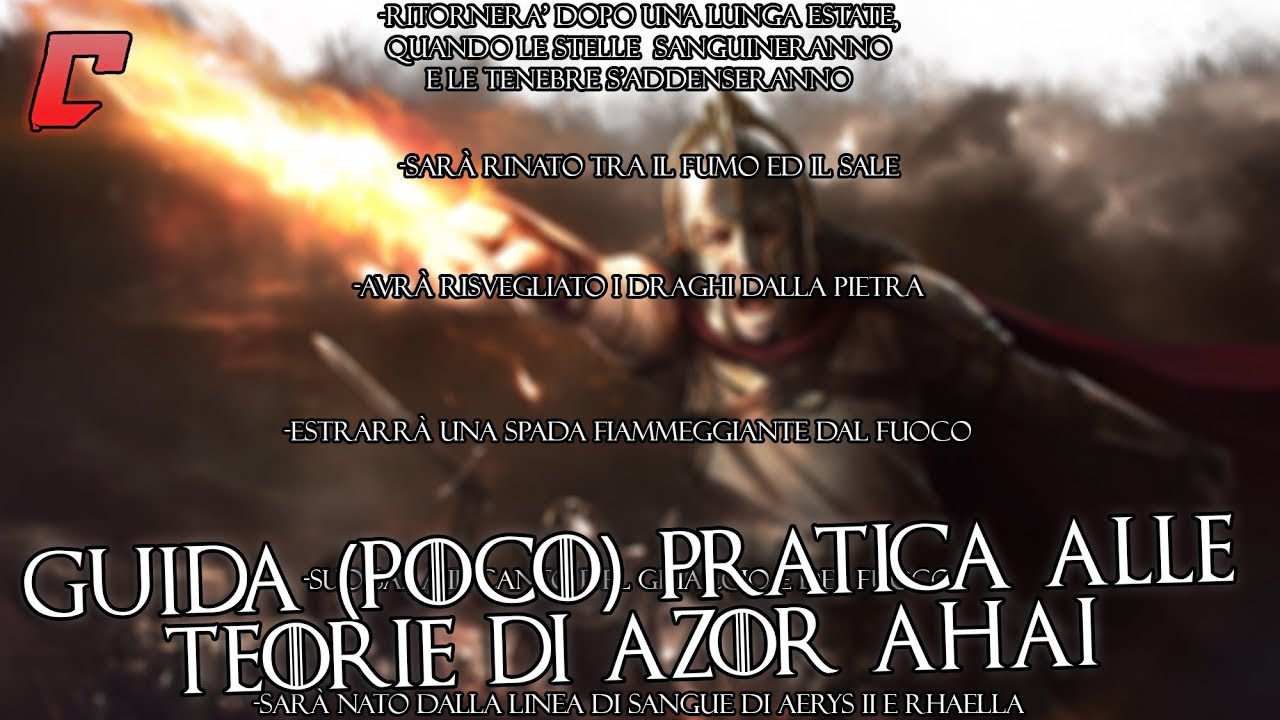 Game of Thrones - Guida (poco) pratica alle teorie su Azor Ahai
