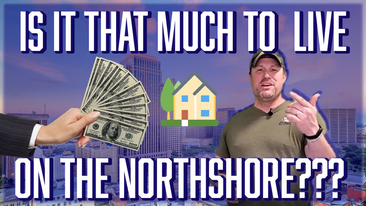 The Cost Of Living In New Orleans Northshore