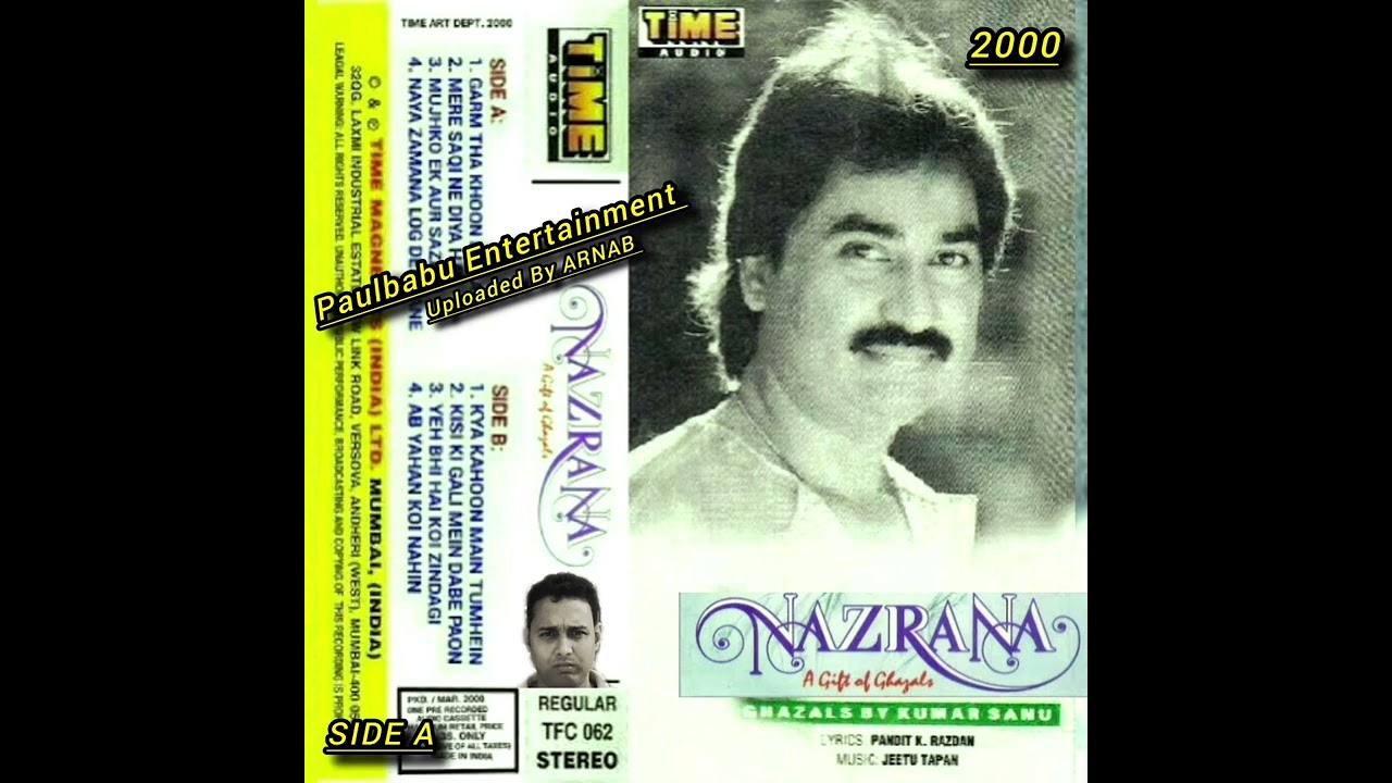 Nazrana (2000) Side A | Kumar Sanu Gazal  Sentimental Song's ||Paulbabu Entertainment