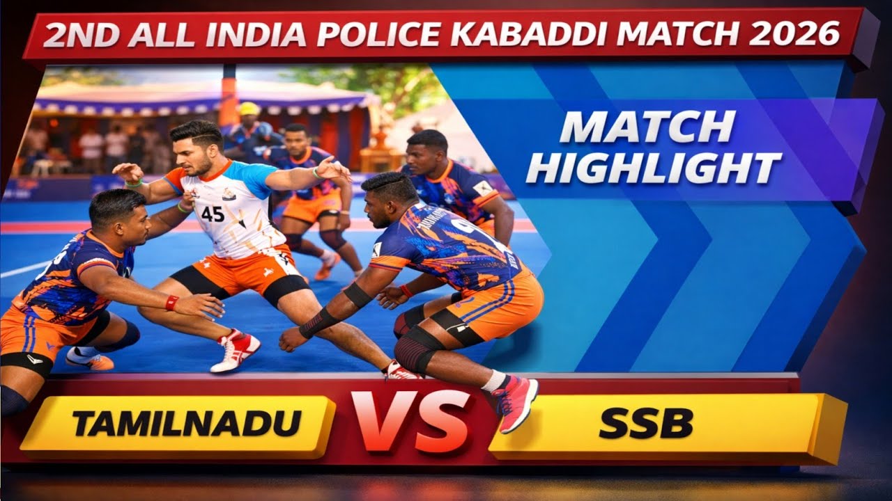 TAMILNADU 🆚 SSB || All India Police Kabaddi Game's 2026