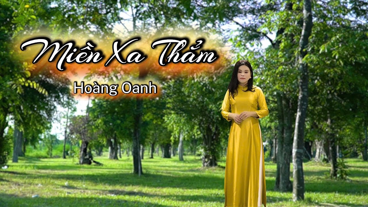 Miền Xa Thẳm / Hoàng Oanh