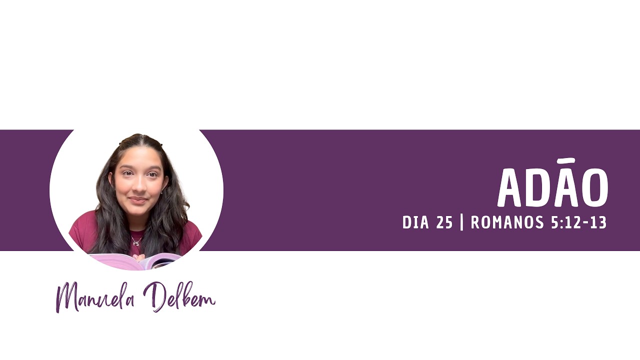 Bíblia sem Filtro | Romanos 5:12-13 (Manuela Delbem)