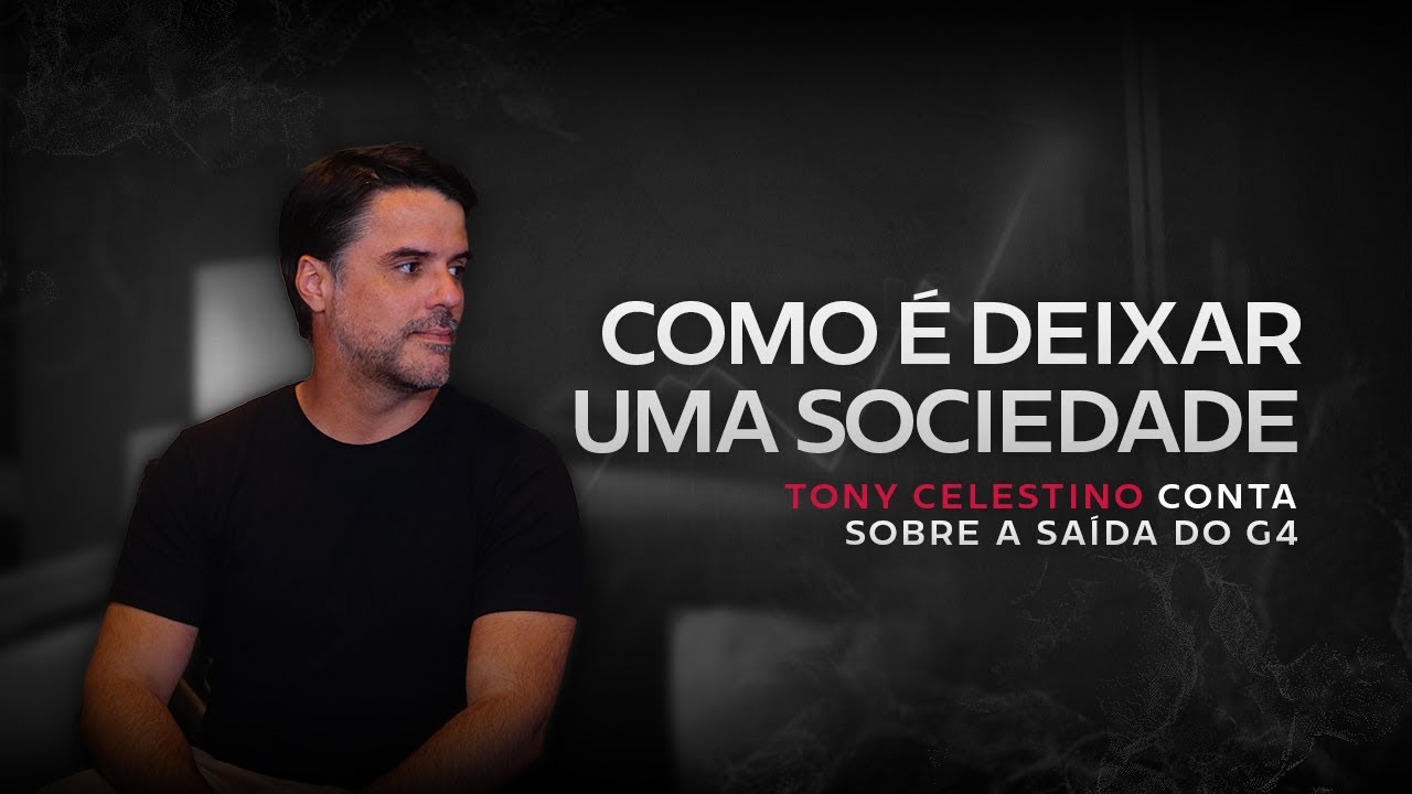 COMO FOI A SAÍDA DO TONY CELESTINO DO G4 EDUCAÇÃO?