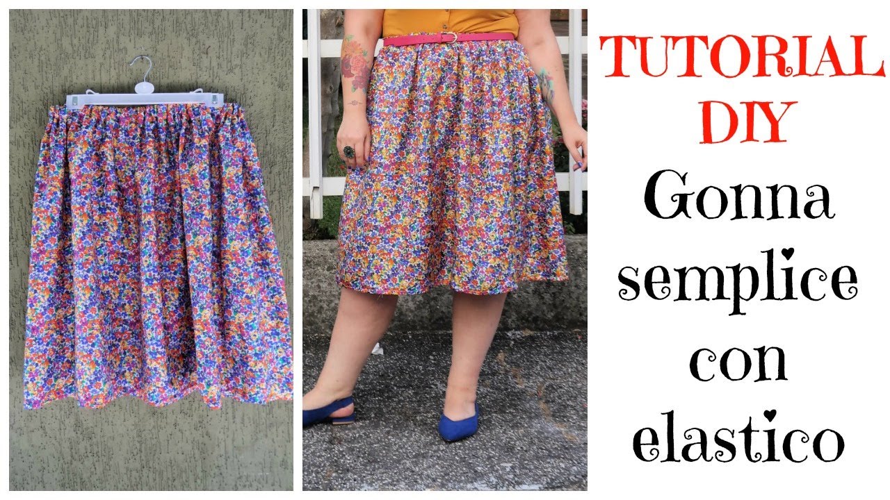 Tutorial #DIY: gonna semplice con elastico. Cucito per principianti