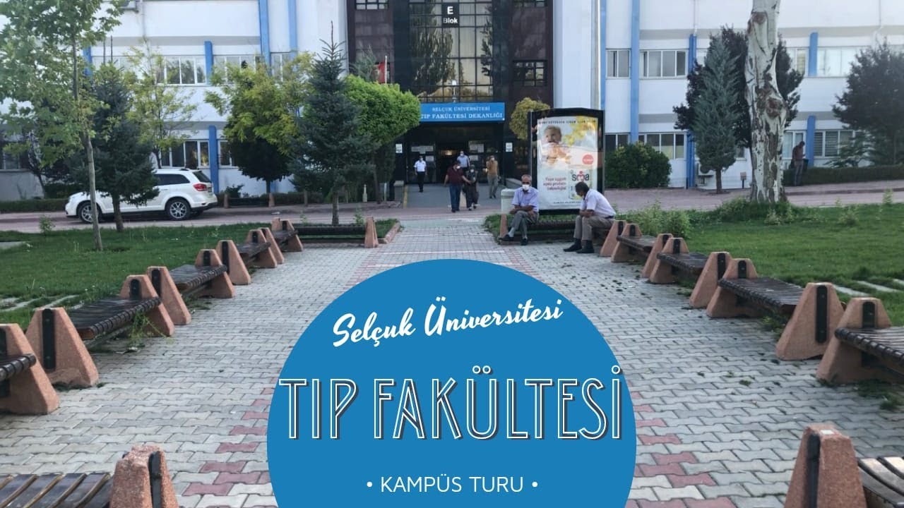 Selçuk Üniversitesi Tıp Fakültesi - Kampüs Turu