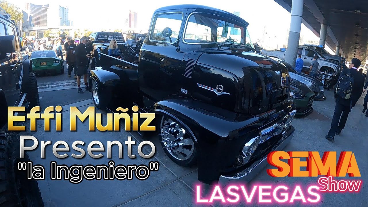 EFFI MUÑIZ TRUCK :::VIDEO BY LAURA HERNANDEZ en las vegas SEMA SHOW