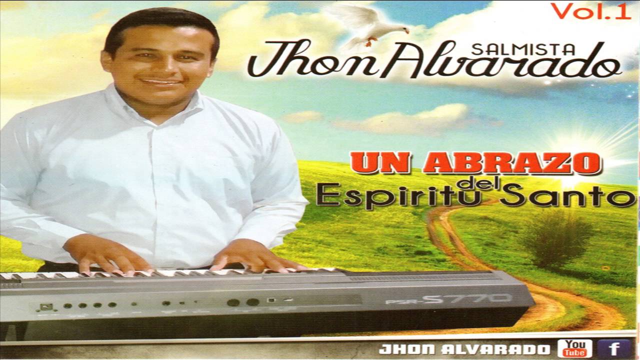 ALABANZAS DEL SALMISTA JHON AVARADO