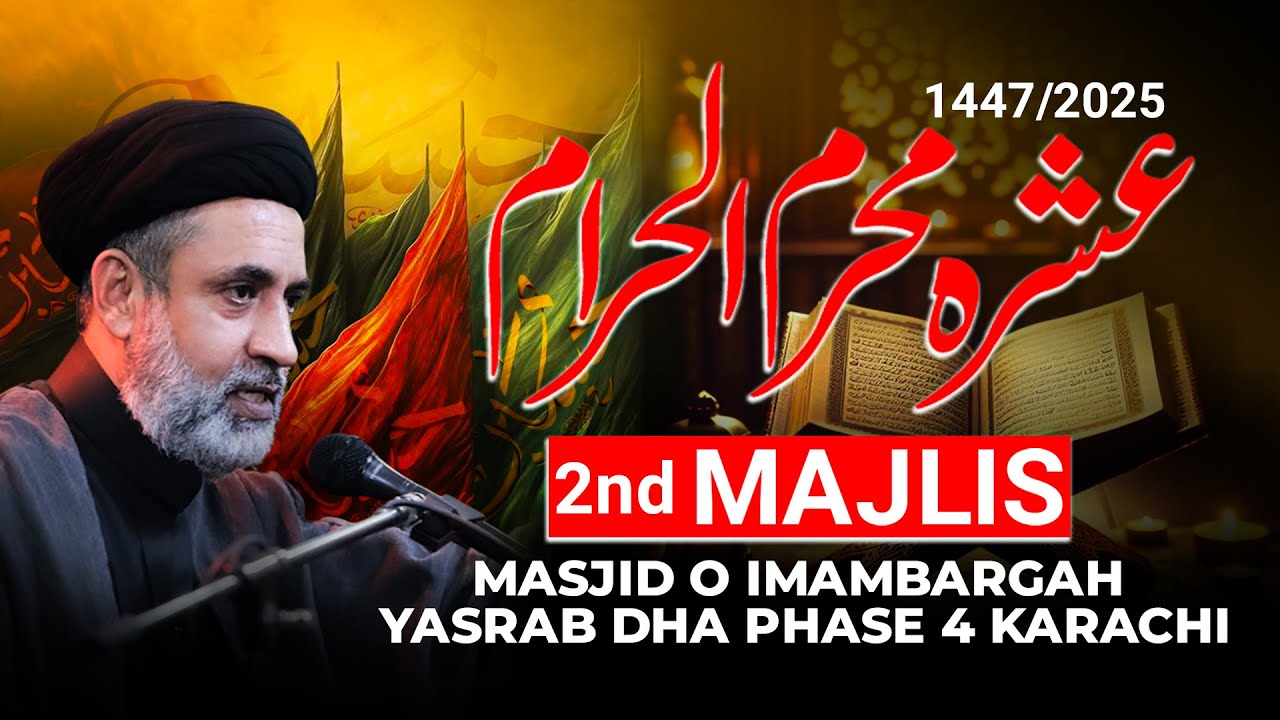 2nd Muharram || Imambargah Yasrib DHA Phase 4 Karachi ||Syed Muhammad Haider Naqvi || 2025
