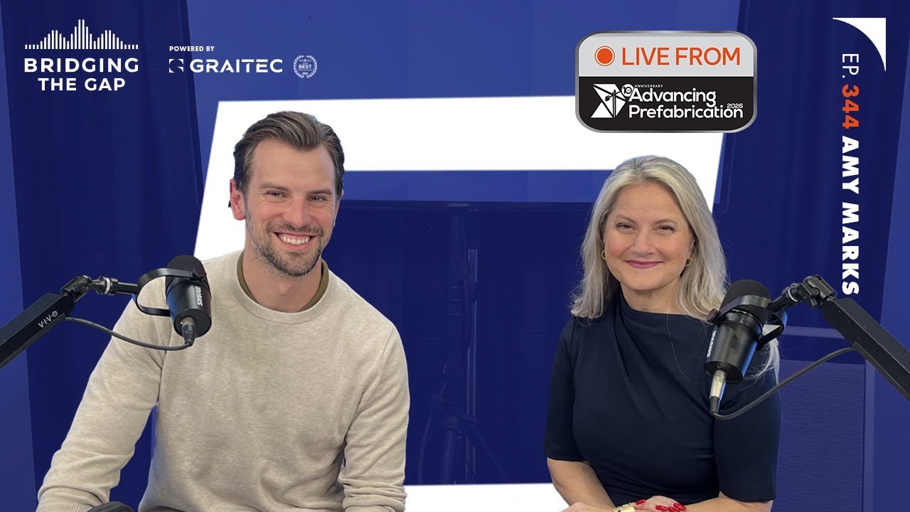 Prefab, Unfiltered: The Execution Era of Prefabrication | Bridging the Gap Podcast Ep. 344