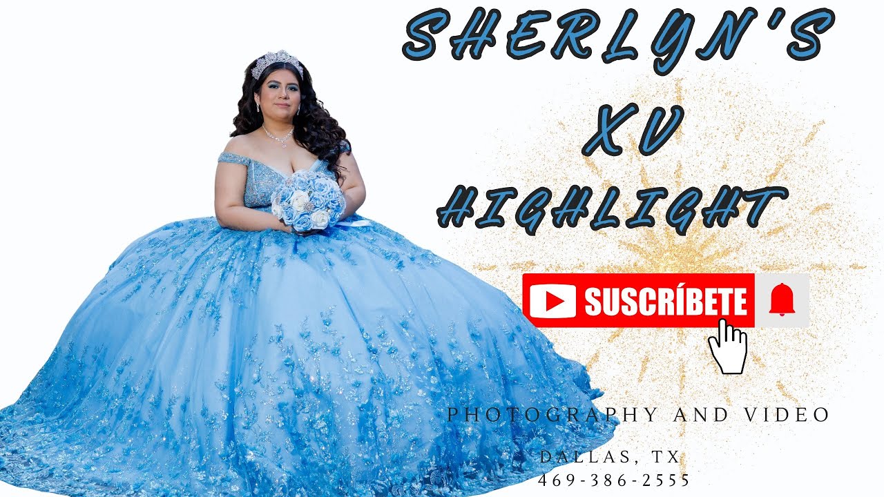 Sherlyn´s XV highlight --- Dallas Quinceañera