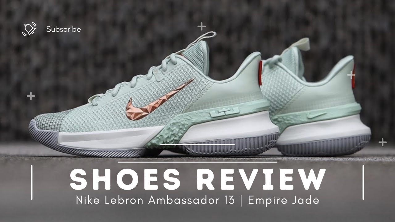 Nike Lebron Ambassador 13 | Empire Jade Unboxing Review