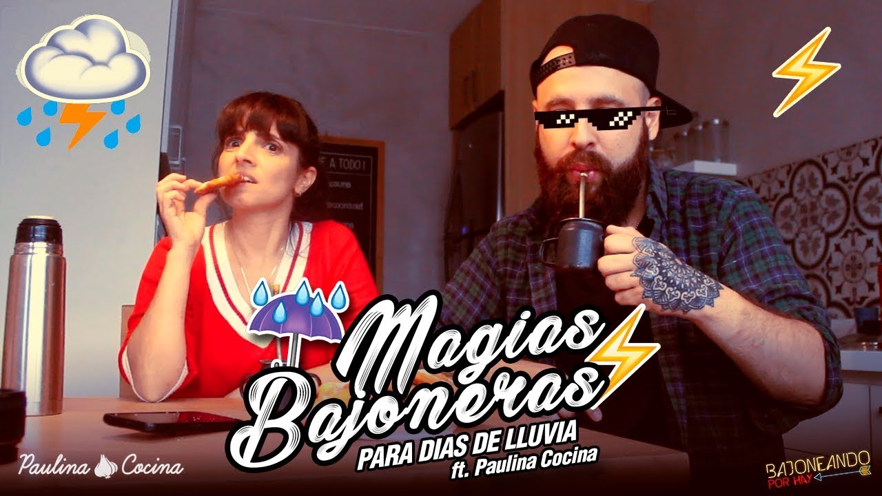 MAGIAS BAJONERAS PARA DIAS DE LLUVIA ft  Paulina Cocina