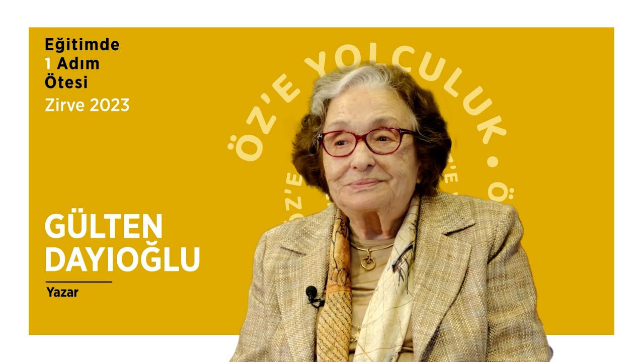 Bir Yazar İçin Yazarlık Yolunda Öğretmenin Önemi - Gülten Dayıoğlu