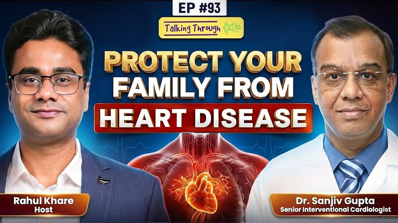 Don’t Ignore These Heart Warning Signs: Dr. Sanjiv Gupta - Interventional Cardiologist