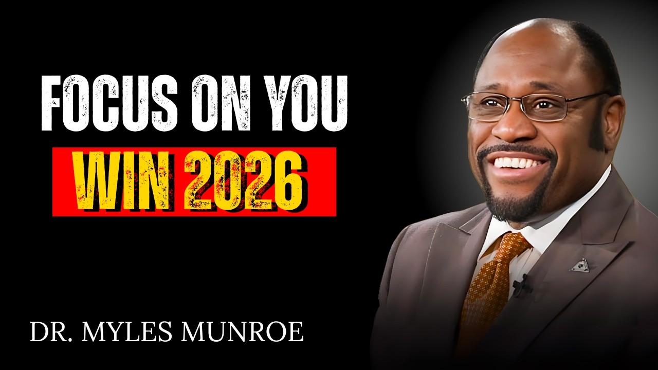 Nobody Cares  Work Hard  Focus On Yourself in 2026 | DR. MYLES MUNROE