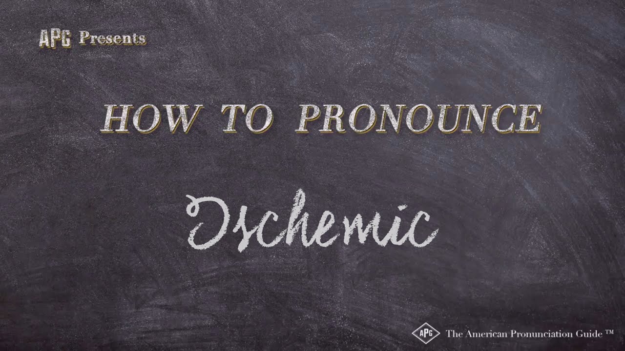 How to Pronounce Ischemic (Real Life Examples!)