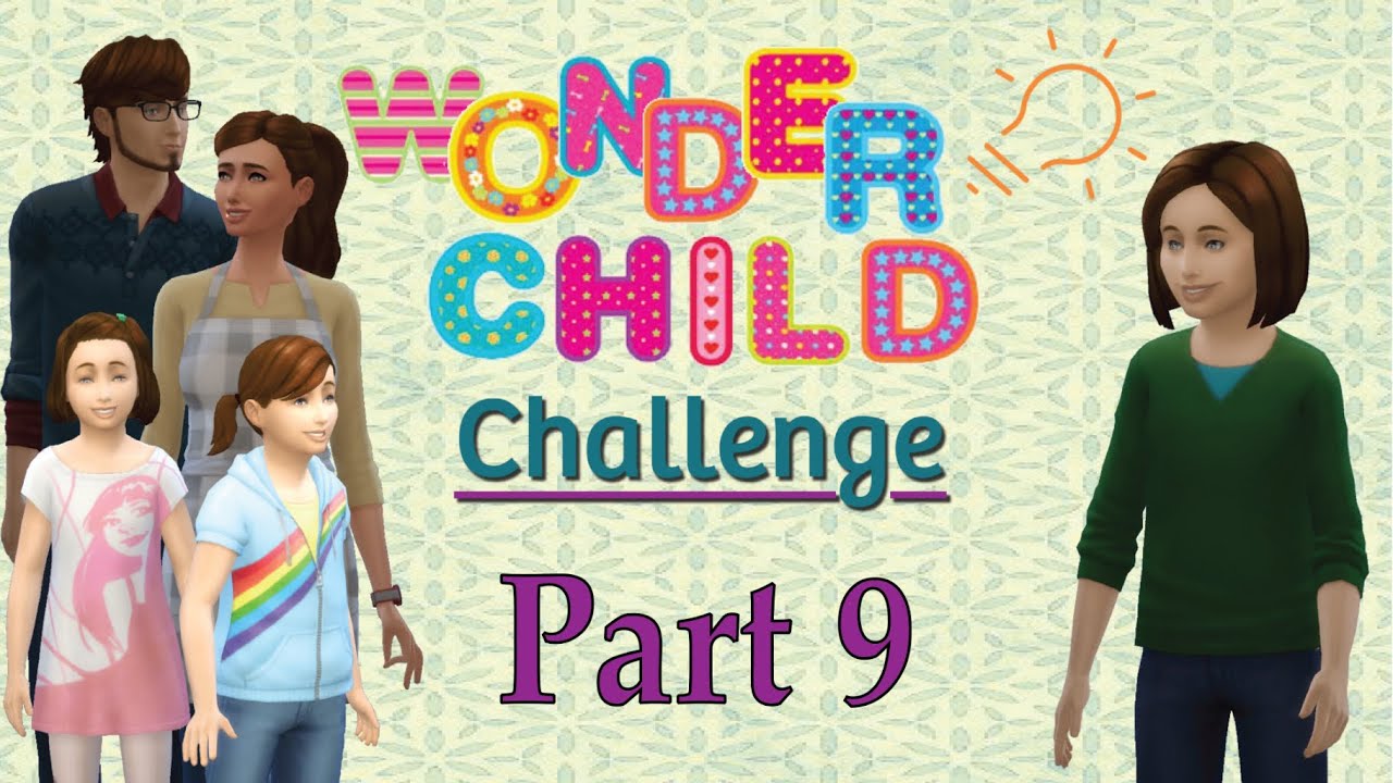 [Sims 4 Challenge] The Wonder Child - Part 9 - Pregnant?