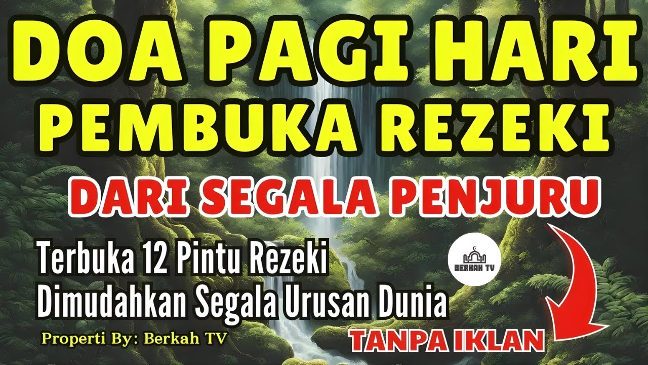 DOA PAGI HARI PEMBUKA REZEKI - BERKAH ZIKIR