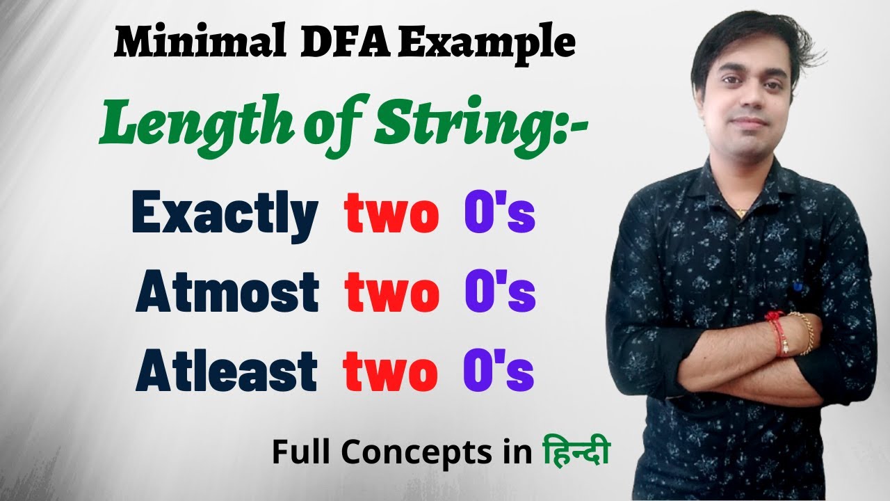 Minimal DFA | Length of String | Exactly two '0's | At Most two '0's | At Least two '0's