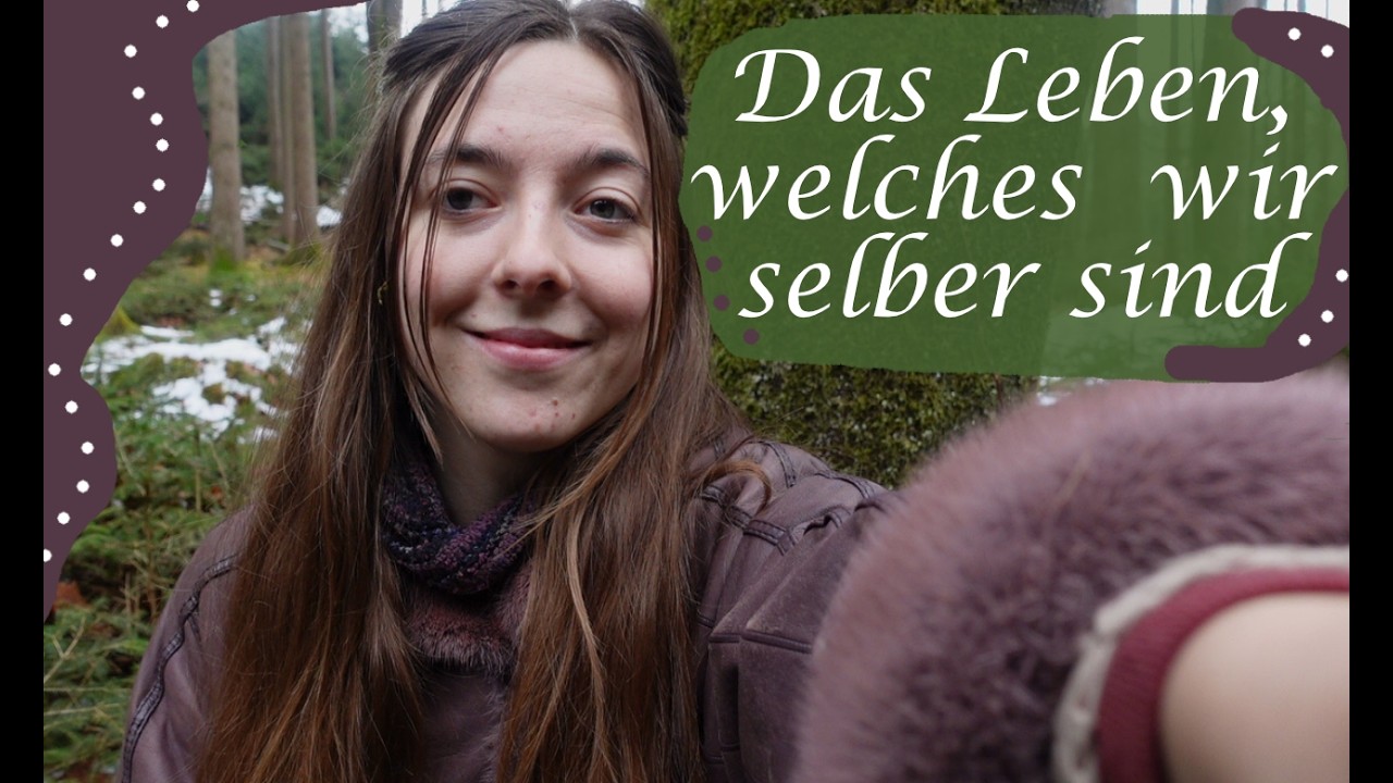 Wir sind Natur, wir sind das Leben! - Grundhaltung / Mensch & Natur