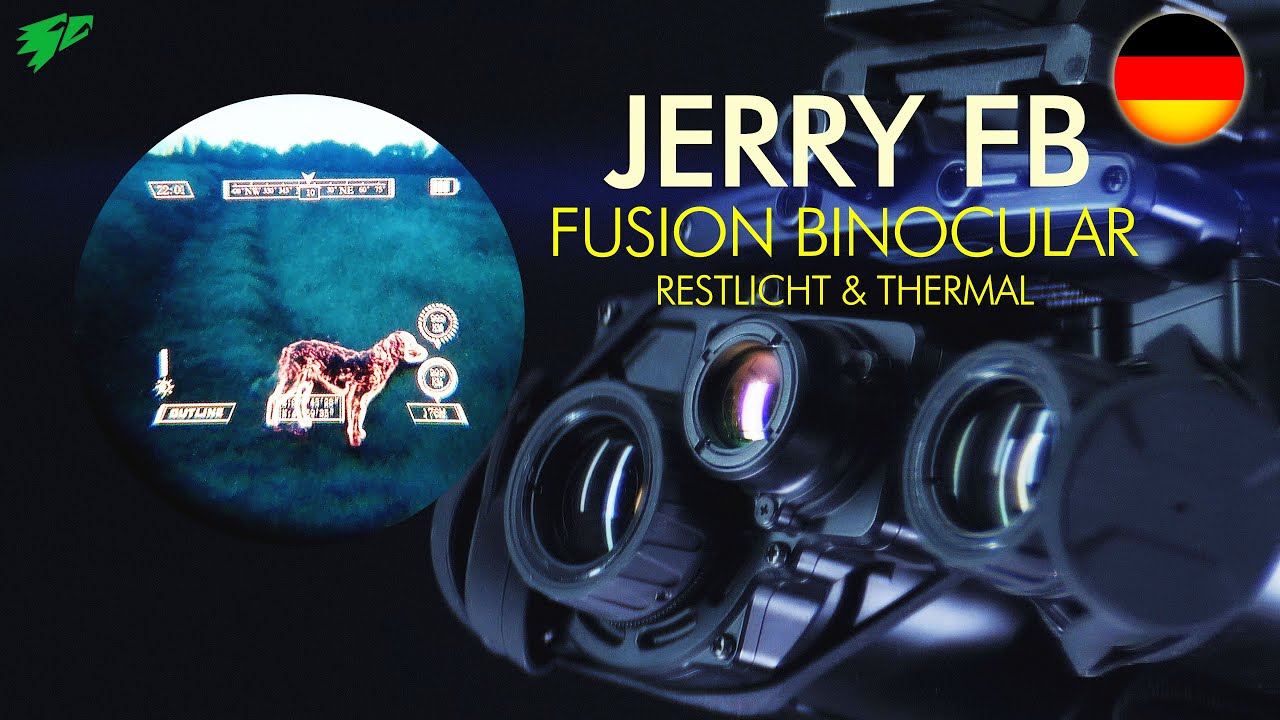 Jerry FB - Fusion Binocular: Nachtsicht  plus Thermal