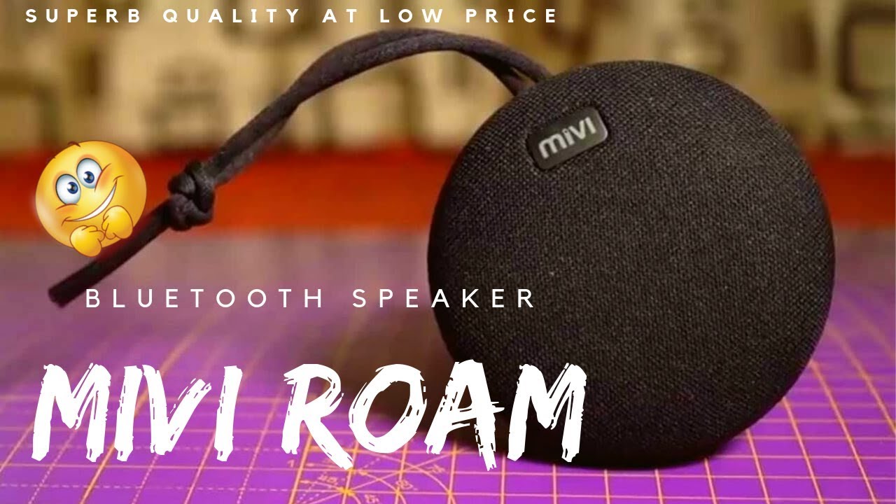 Mivi Roam - Superbb bluetooth speaker