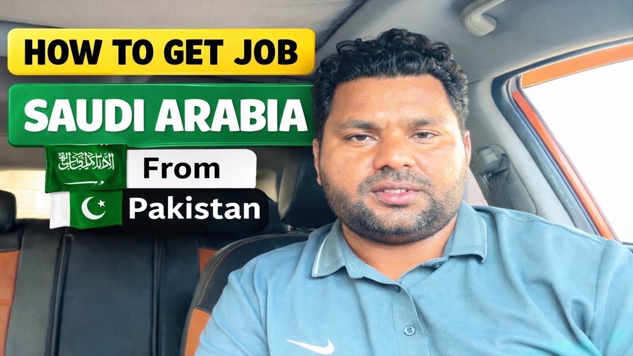 How to Get a Job in Saudi Arabia from Pakistan | Step-by-Step Guide 2026