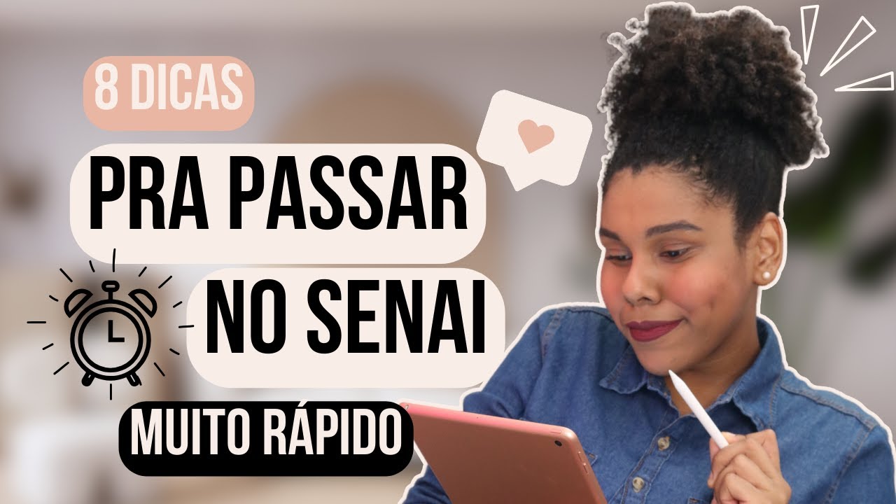SENAI 2024 - 8 dicas para passar no SENAI em pouco tempo (ESTUDANDO EM CASA) #SENAI2024