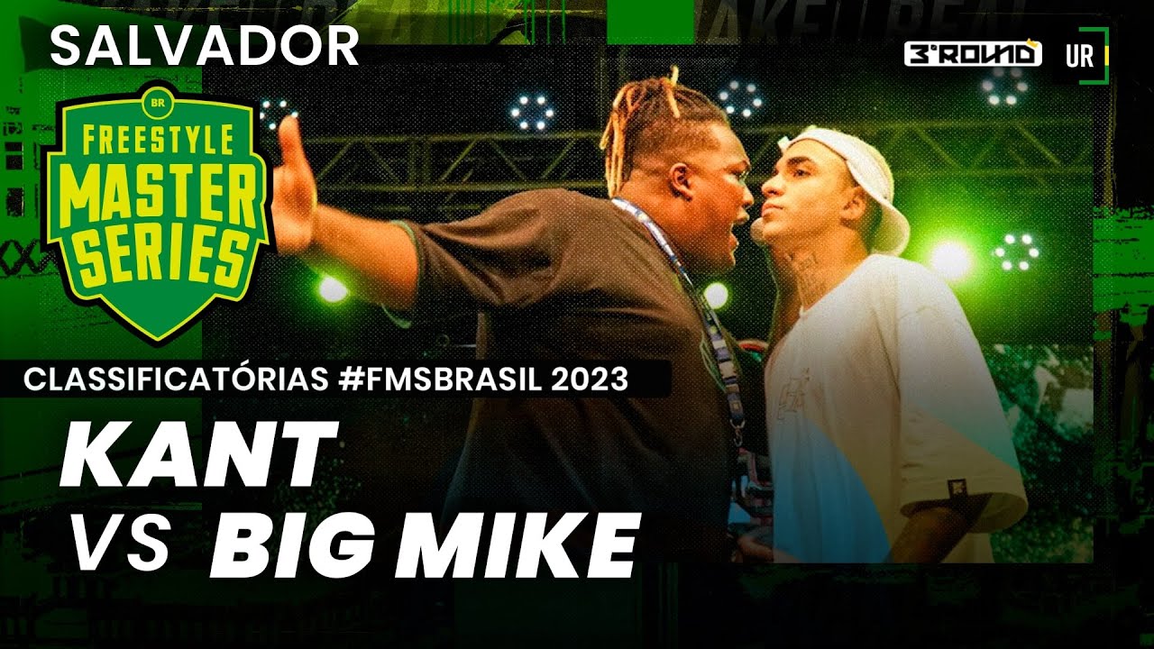 KANT (SP) X BIG MIKE (SP) | #FMSBRASIL2023 - Classificatórias SALVADOR| FINAL | URBAN BR