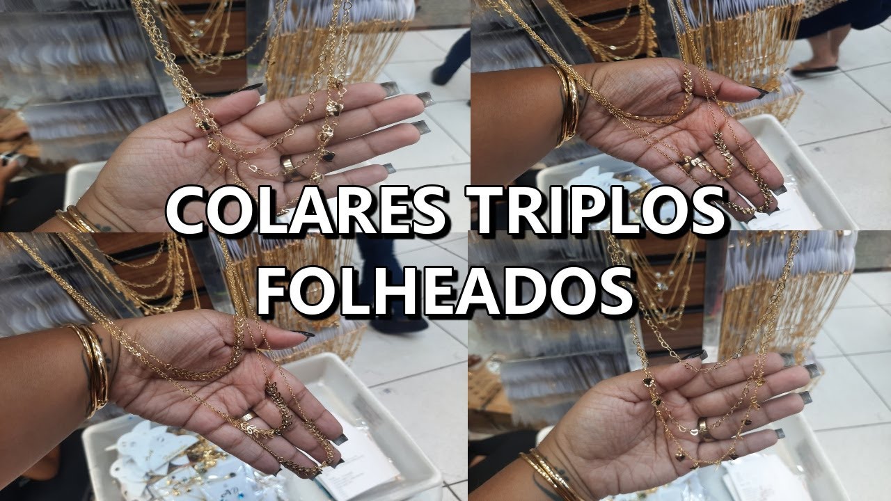 COLARES TRIPLOS FOLHEADOS S&Oacute; R$ 8,00 NA REGI&Atilde;O DA 25 DE MAR&Ccedil;O/BR&Aacute;S