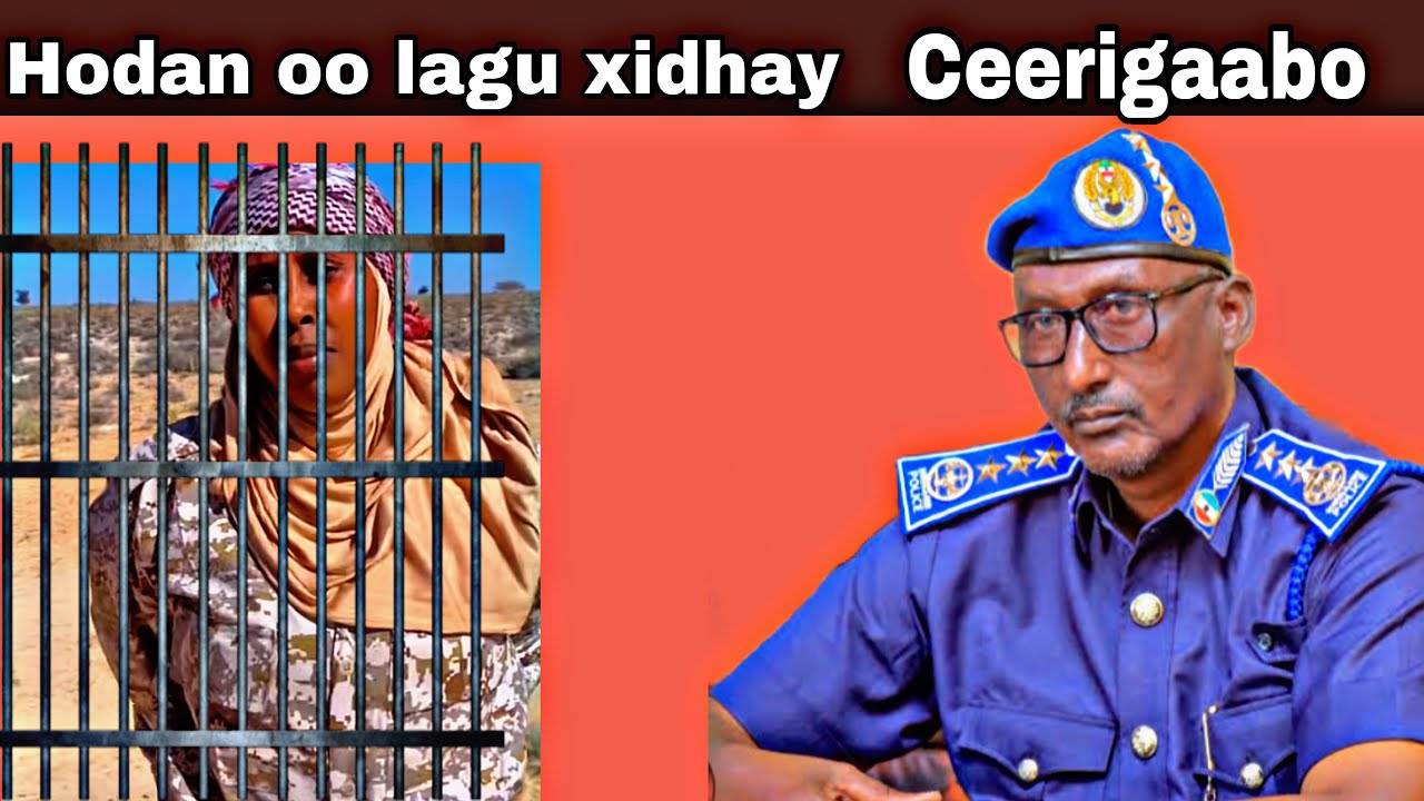 HODAN OO CEERIGAABO LAGU XIDHAY IYO SABABTA LOO XIDHAY,