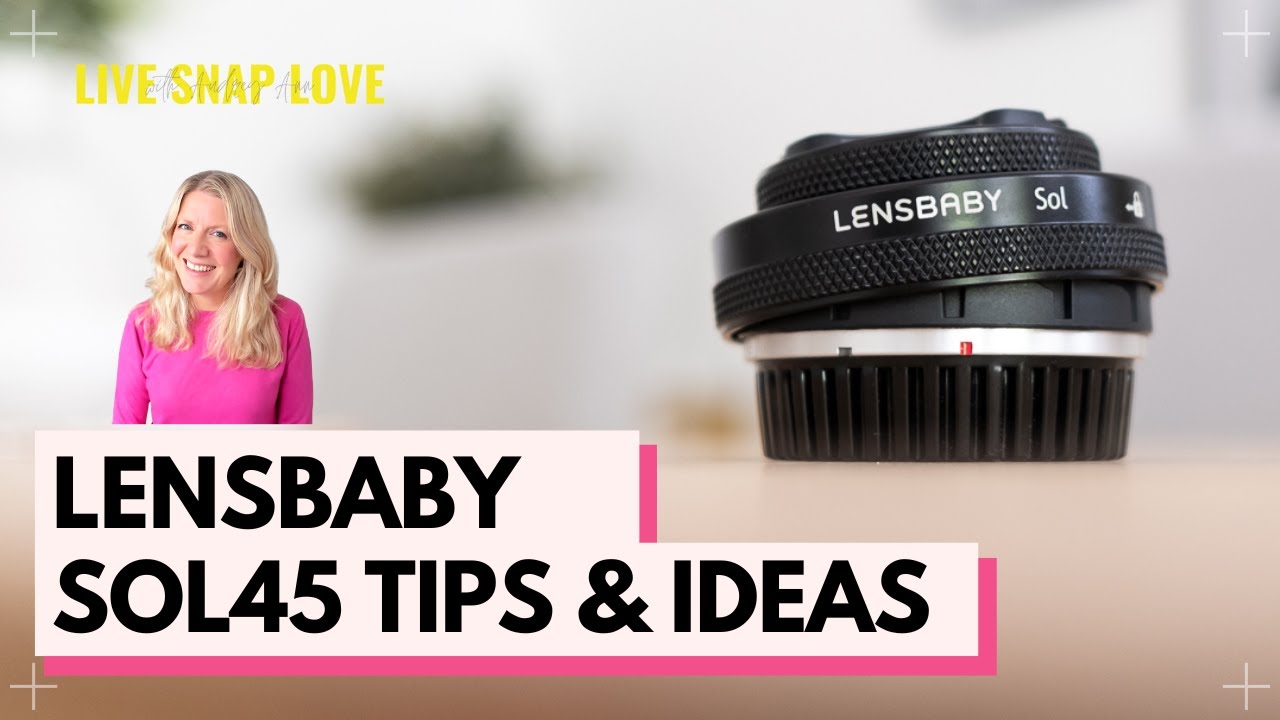 Lensbaby SOL45 Tutorial (& Image Examples!)