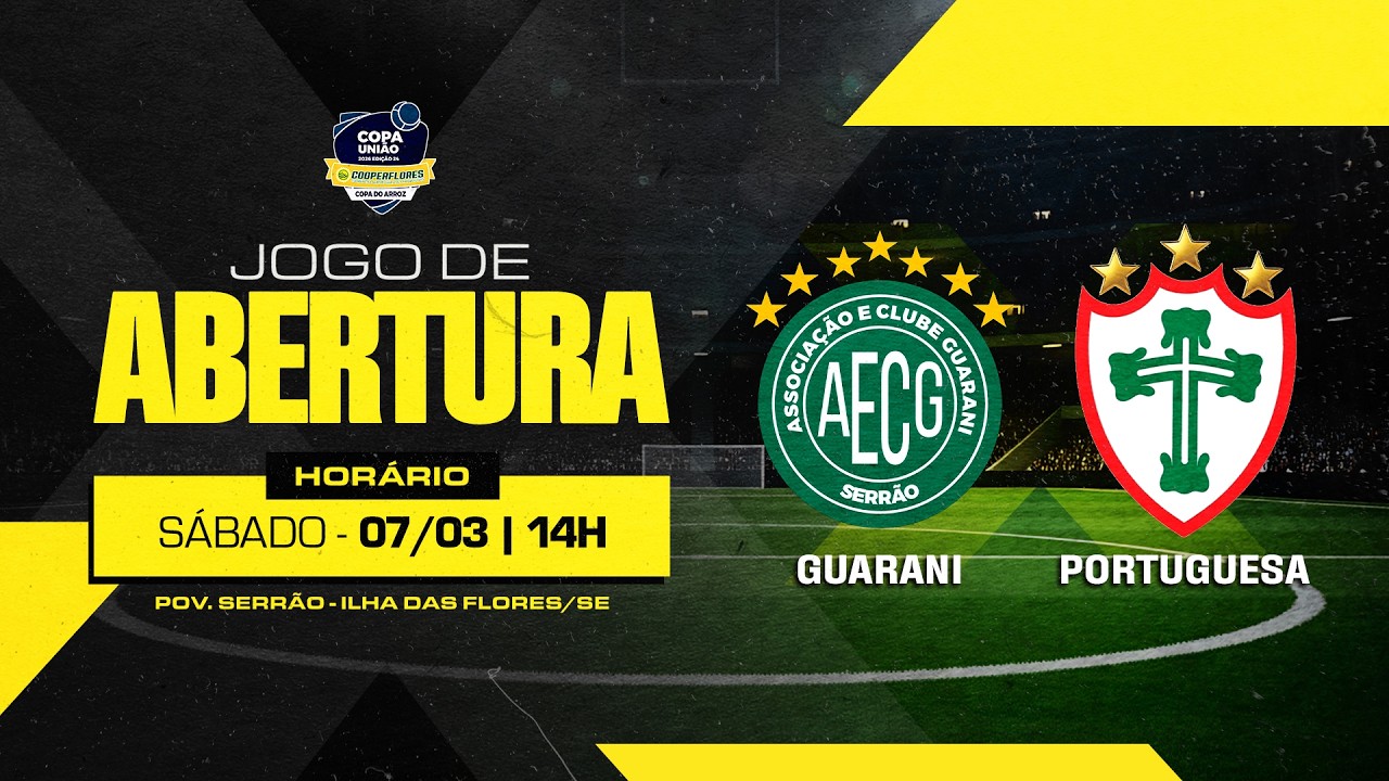 AO VIVO | Guarani x Portuguesa – Jogo de Abertura da Copa do Arroz 2026 | Ilha das Flores-SE