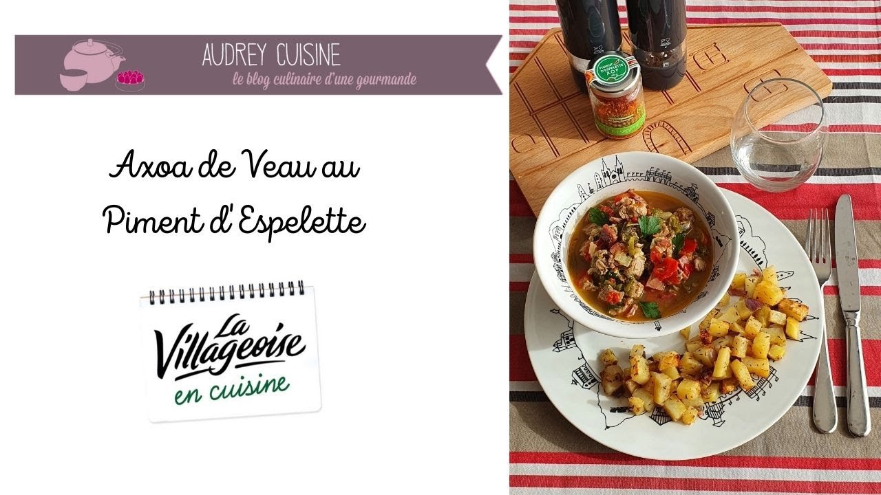 La recette de l'Axoa de Veau au Piment d'Espelette