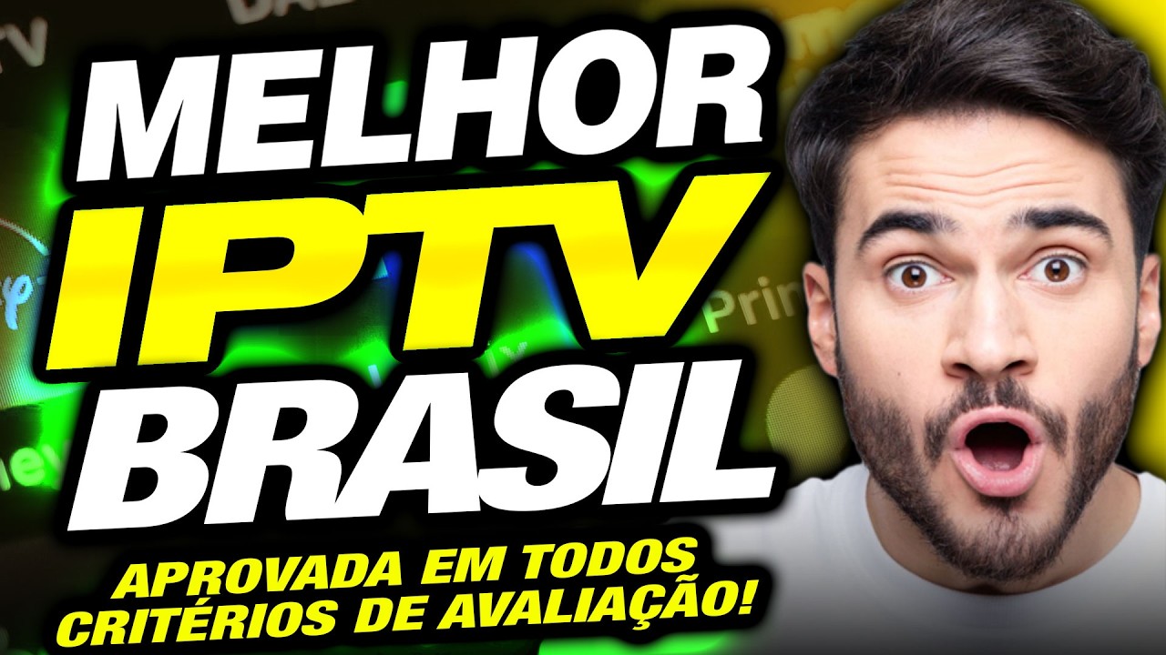 Melhor IPTV Brasil ATUALIZADA!✅ Assista agora e Conhe&ccedil;a a  Melhor Lista IPTV Mais Procurada de 2026!