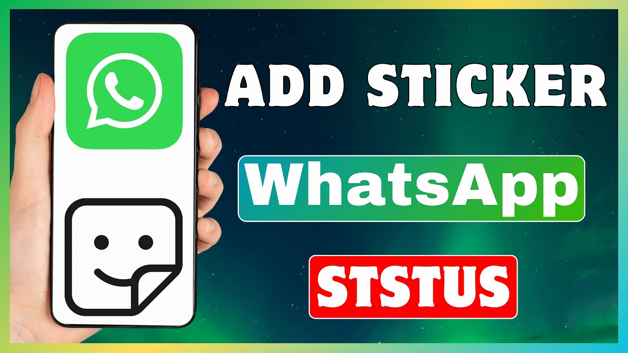 How To Add Sticker On WhatsApp Status | Put Stickers On WhatsApp Status
