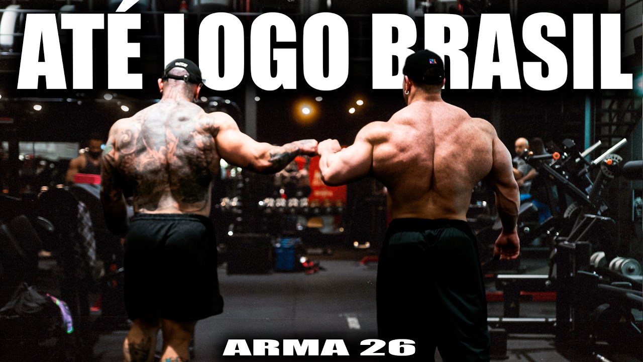 O ÚLTIMO LEG DAY NO BRASIL !! | PROJETO ARMA 26