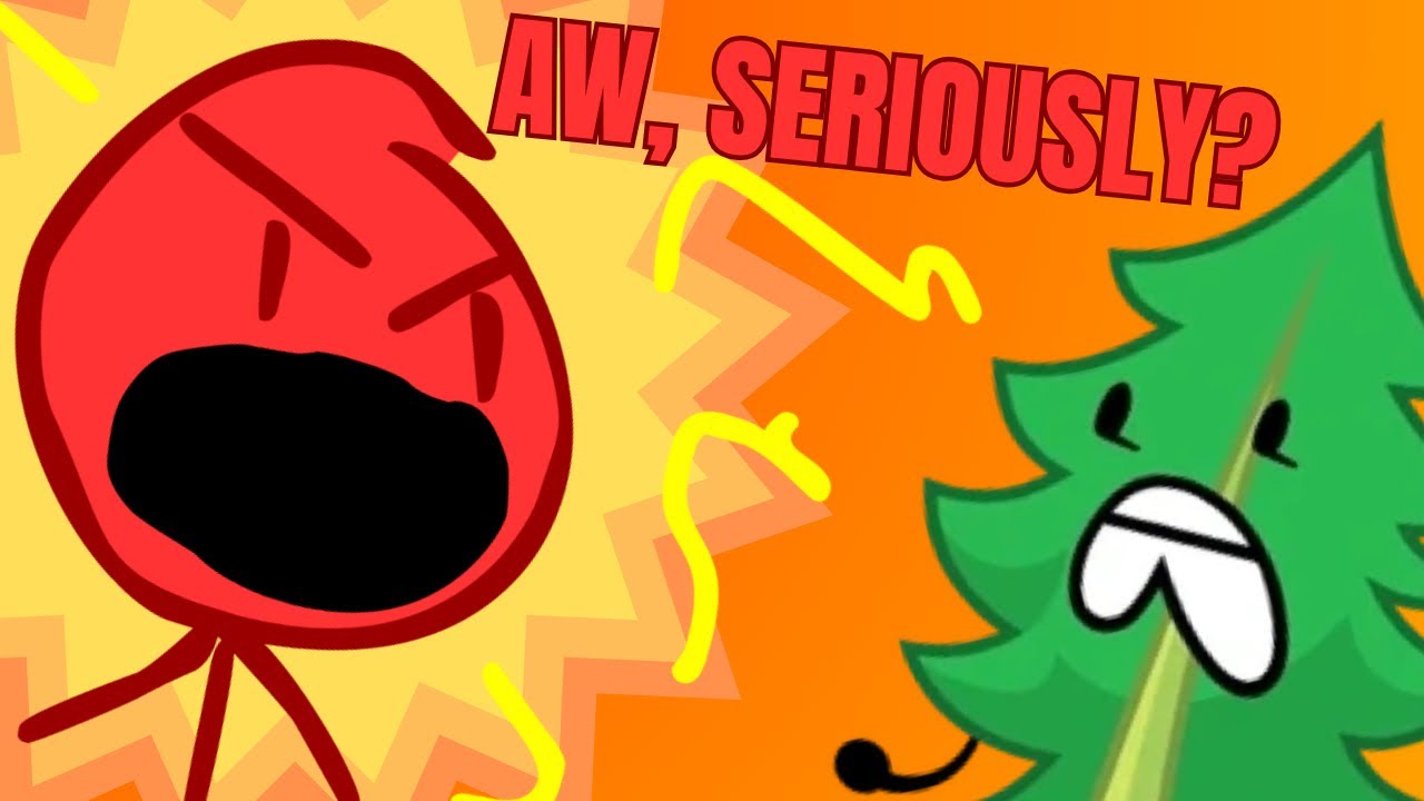 BFDIE x BFB 1: Aw, Seriously?