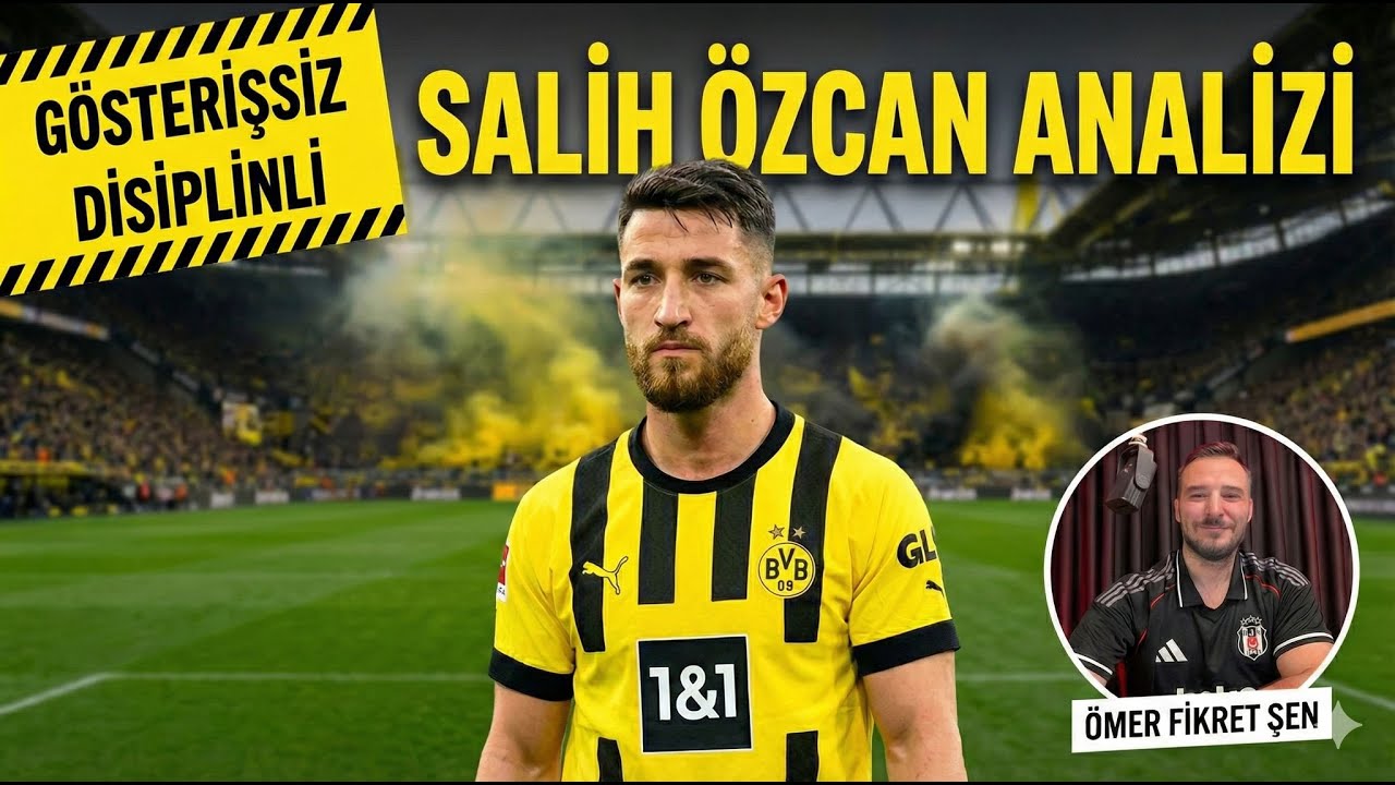 Salih &Ouml;zcan Analizi | G&ouml;sterişsiz | Disiplinli