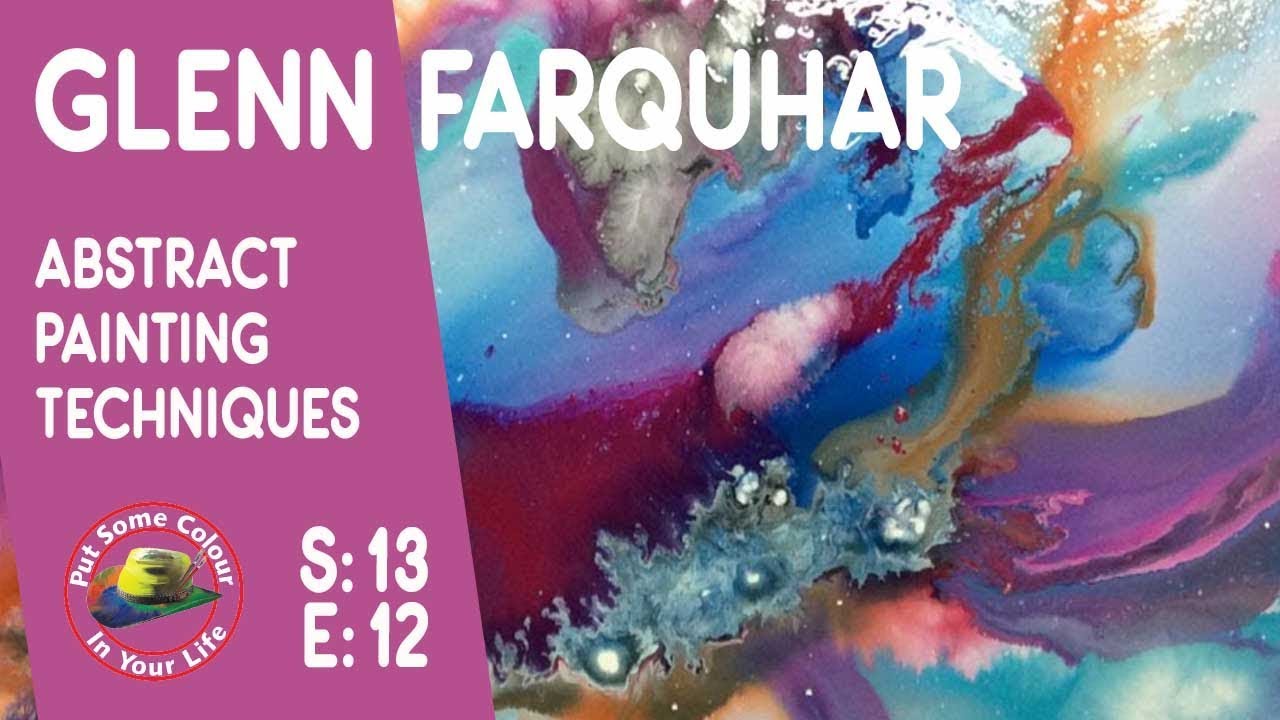 Glenn Farquhar -Abstract acrylic - Colour In Your Life