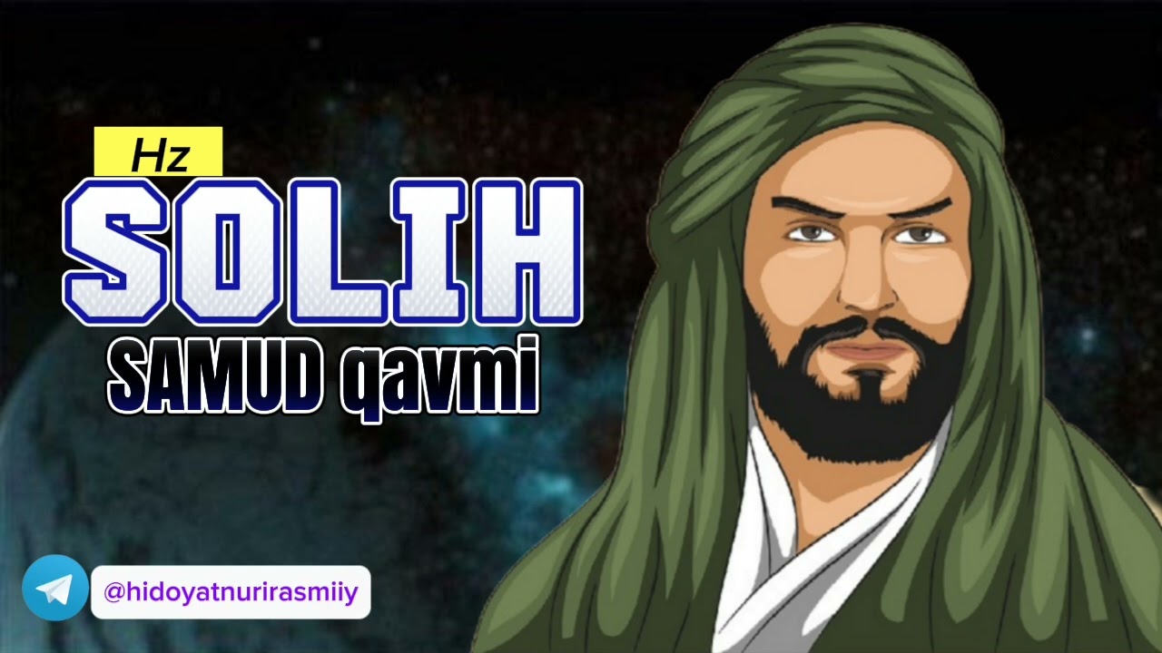 SAMUD VA SOLIH PAYG'AMBAT QISSASI | #samud #solih #paygambar #qissa