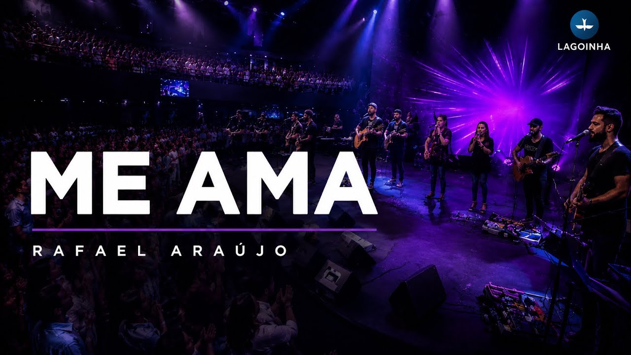 Me ama - Rafael Araújo feat: Lu Alone - Lagoinha One | IGREJA BATISTA DA LAGOINHA