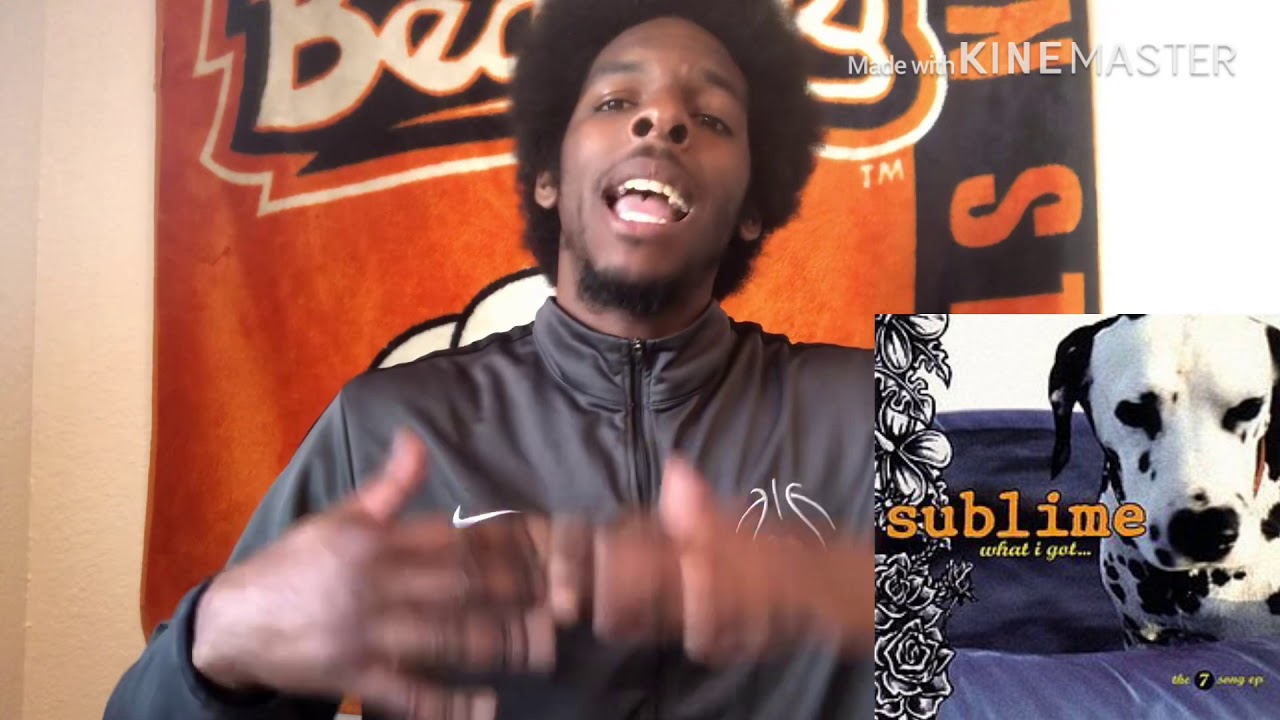 Sublime - What I Got (REACTION)
