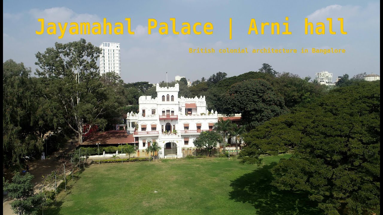 Jayamahal palace | Arni house | british colonial architecture in Bangalore |