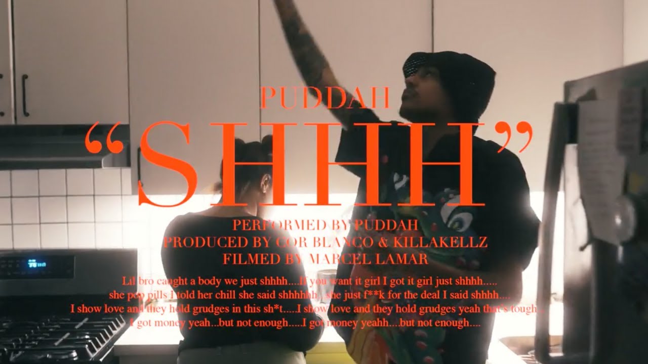 PuddaH - shhh [Prod. Killakellz / Cor Blanco] (Official Music Video)
