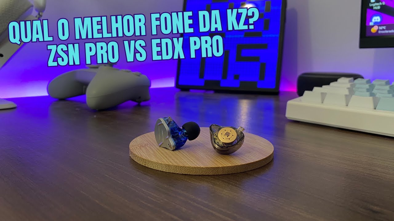 QUAL O MELHOR FONE DE ENTRADA DA KZ: KZ ZSN PRO VS KZ EDX PRO!!!