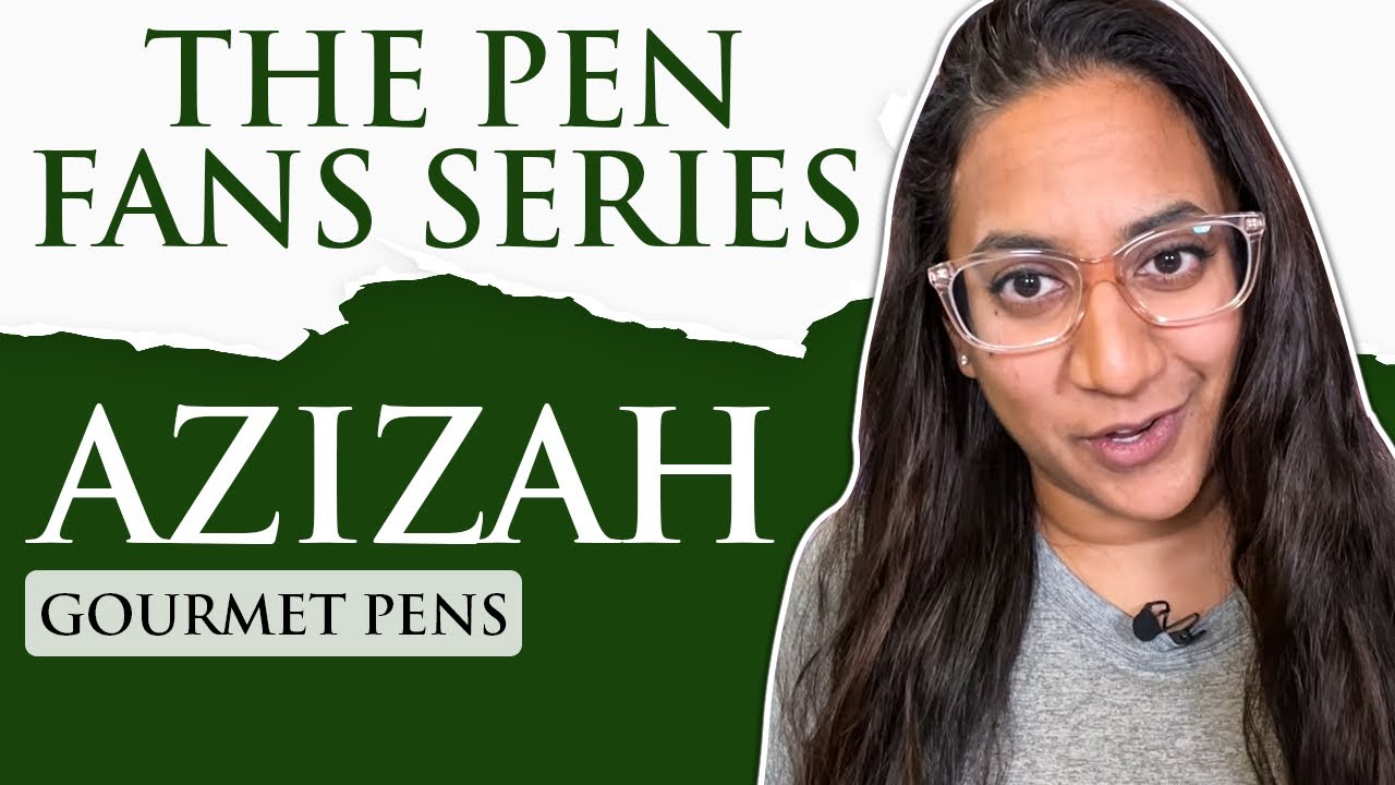 The Pen Fans Series: Azizah (Gourmet Pens)